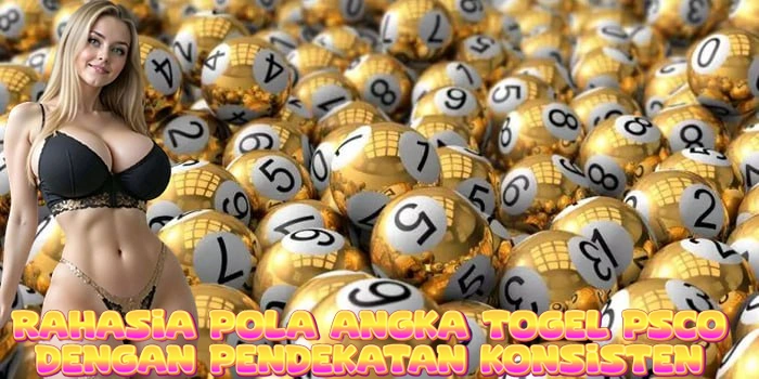 Rahasia Pola Angka Togel Psco Dengan Pendekatan Konsisten